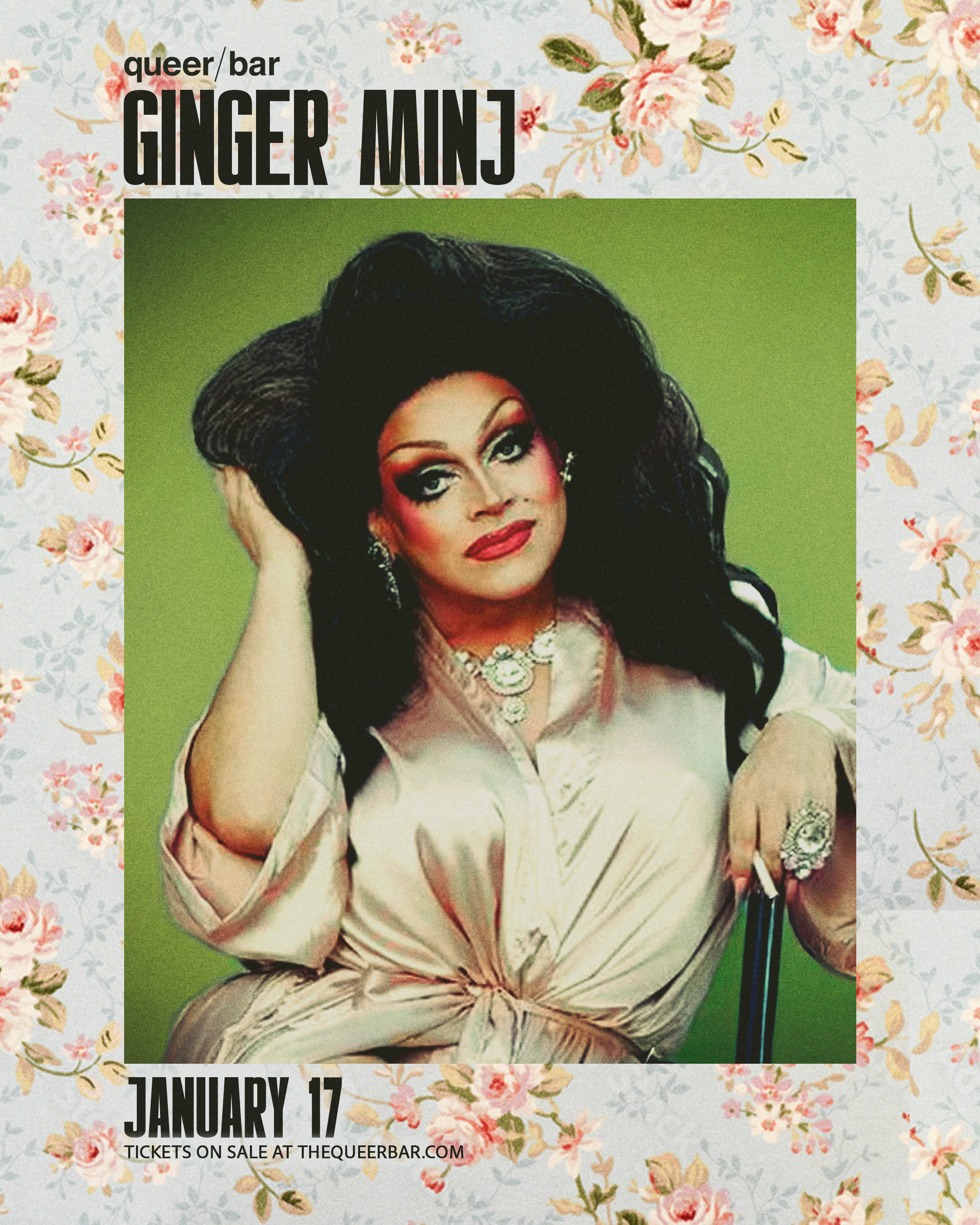 GINGER MINJ (reschedule date)