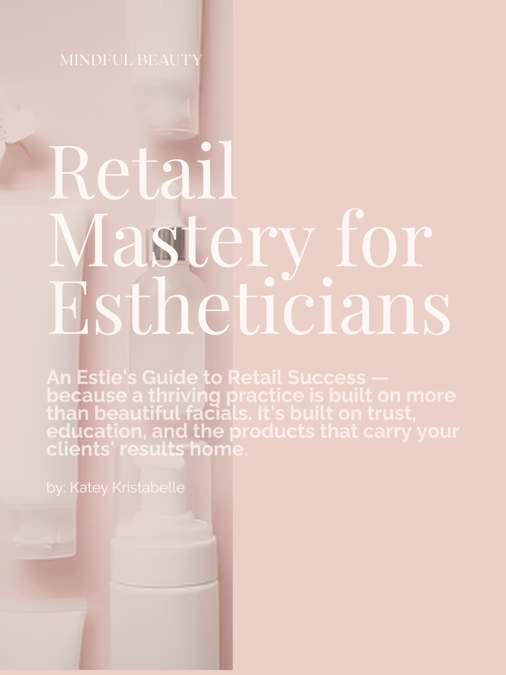 Retail Mastery for Estheticians