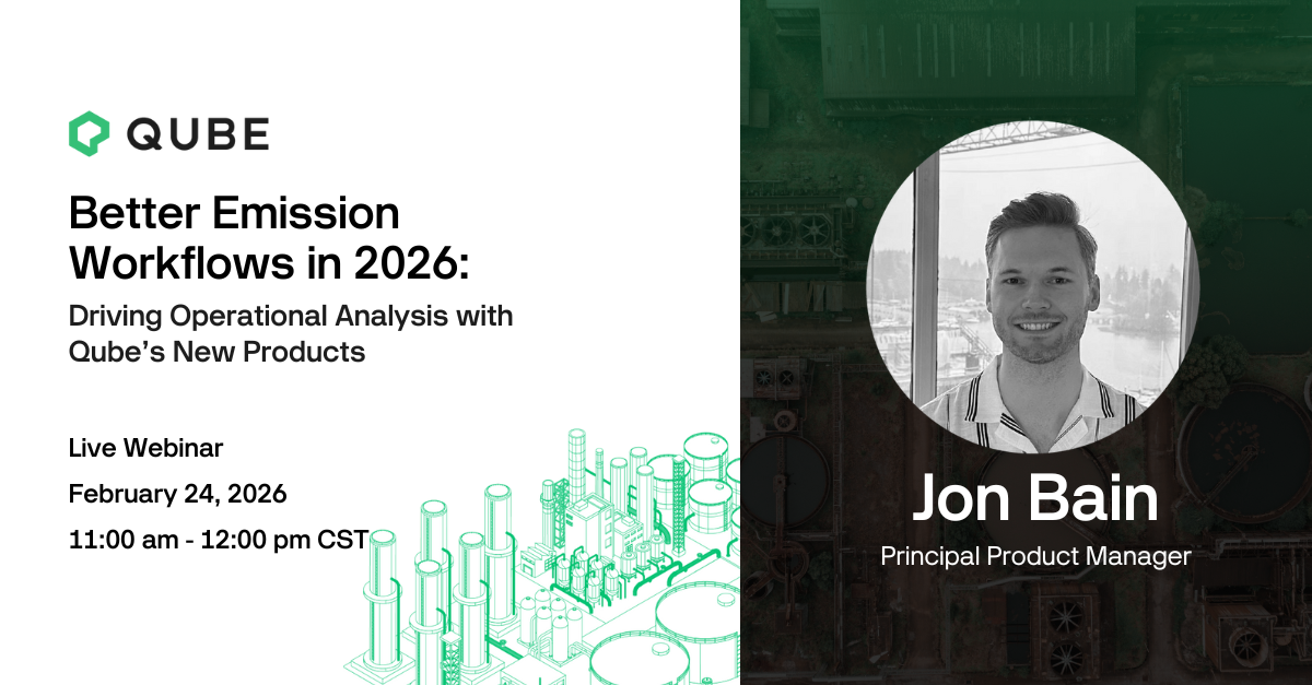 Better Emission Workflows in 2026: Driving Operational Analysis with Qube’s New Products
