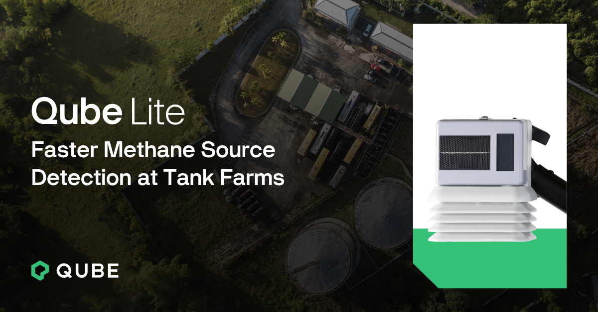 Qube Lite: Faster Methane Source Detection at Tank Farms