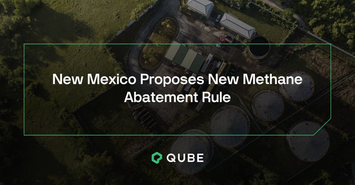 New Mexico Proposes New Methane Abatement Rule