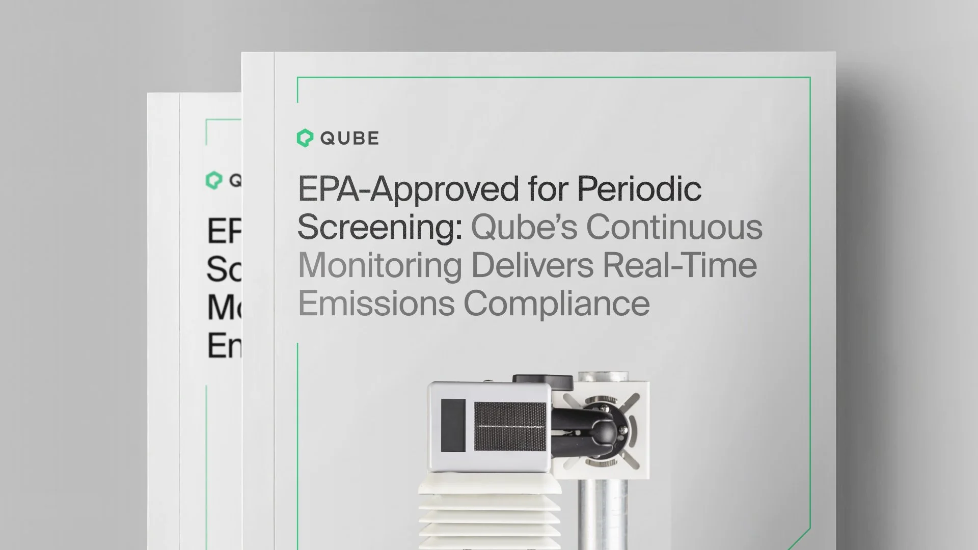 EPA-Approved for Periodic Screening: Qube’s Continuous Monitoring Delivers Real-Time Emissions Compliance