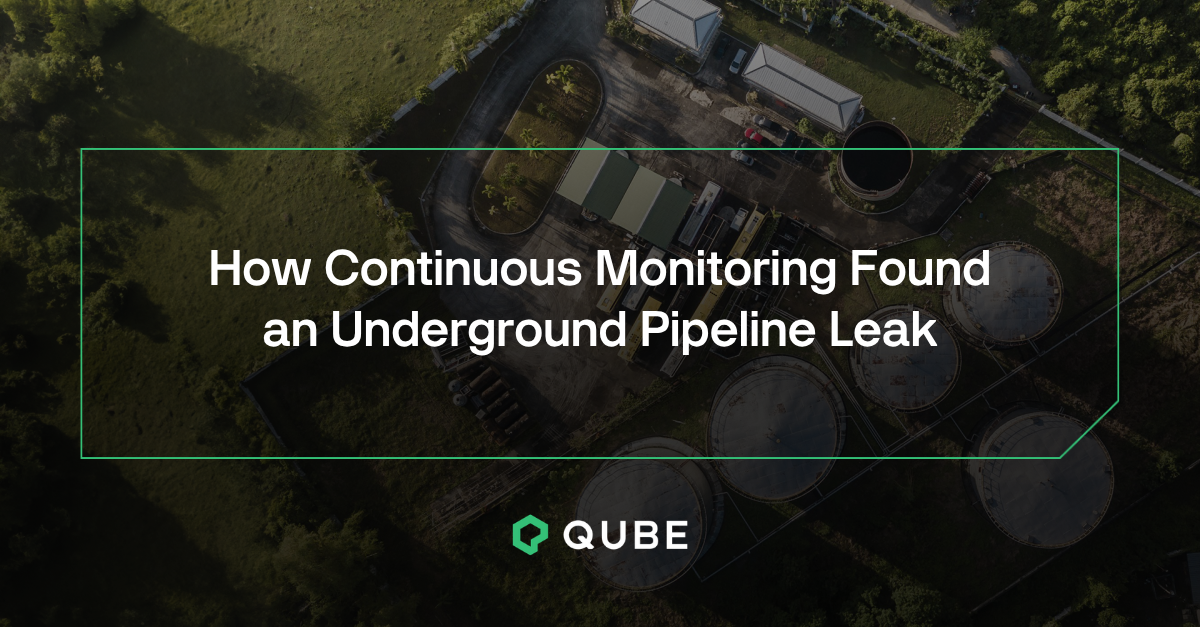 How Continuous Monitoring Found an Underground Pipeline Leak