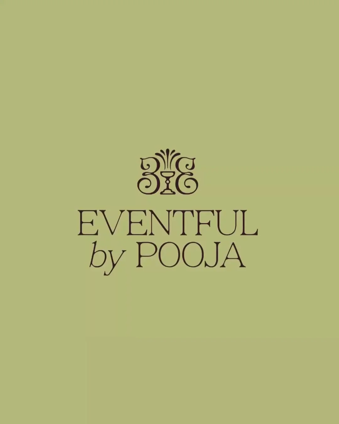 A brand with more meaning, for moments that already have so much of it.

Inspired by Pooja's work across multicultural events, we built this identity around the symbolism of the chalice, representing union, celebration, and abundance for future chapt