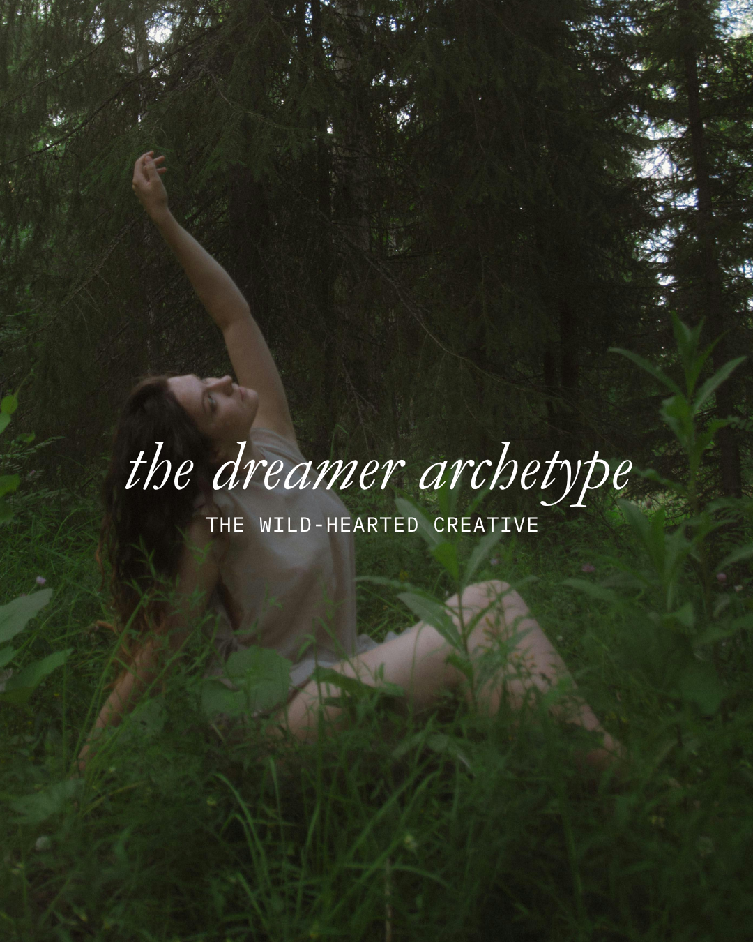 The Dreamer Archetype
