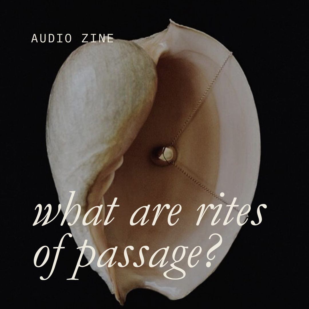 What are Rites of Passage?