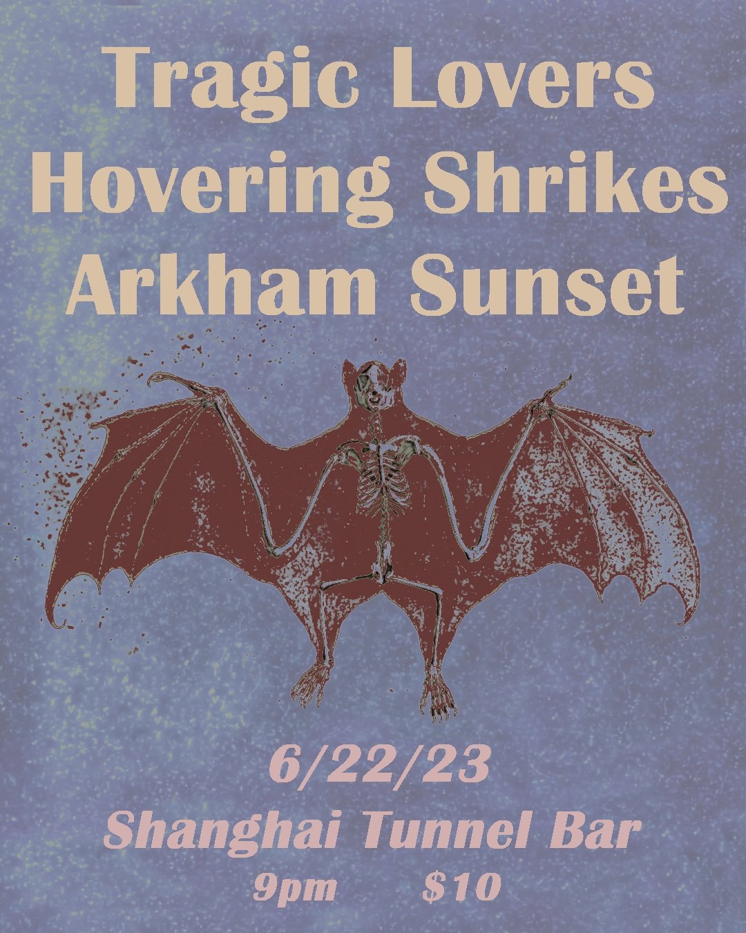 6/22 @ Shanghai Tunnel Bar