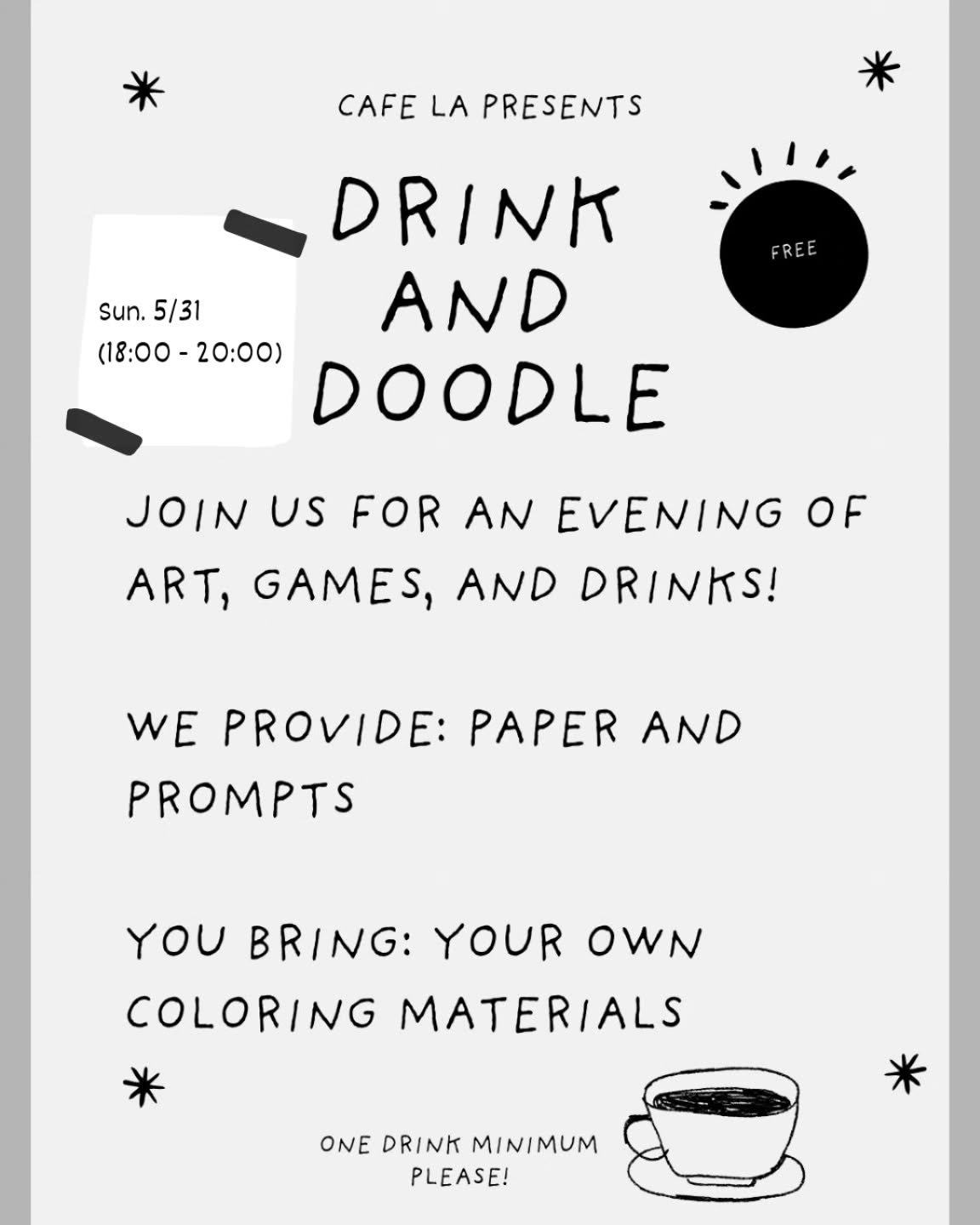 Come out tomorrow evening 5/31 (Sun.) [6pm to 8pm] for a doodling session! We'll provide paper :page_with_curl: and prompts and you bring your stationaries 🖌🖊🖍

One drink minimum ☕️ 
See you there ✏️
.
.
.
#nambacafe #cafeLA #osakacafe #doodle #なん