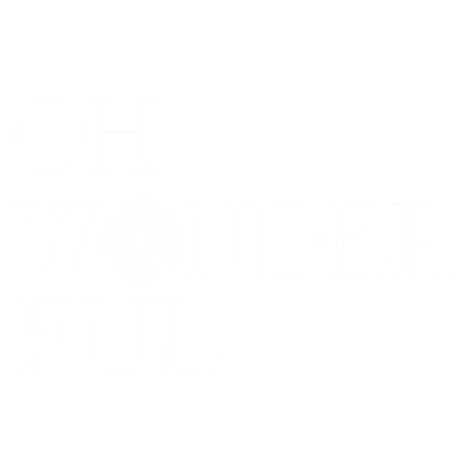 Oh Wonderful.