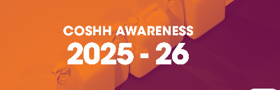Graphic with text 'COSHH AWARENESS 2025-26' on an orange and purple background.