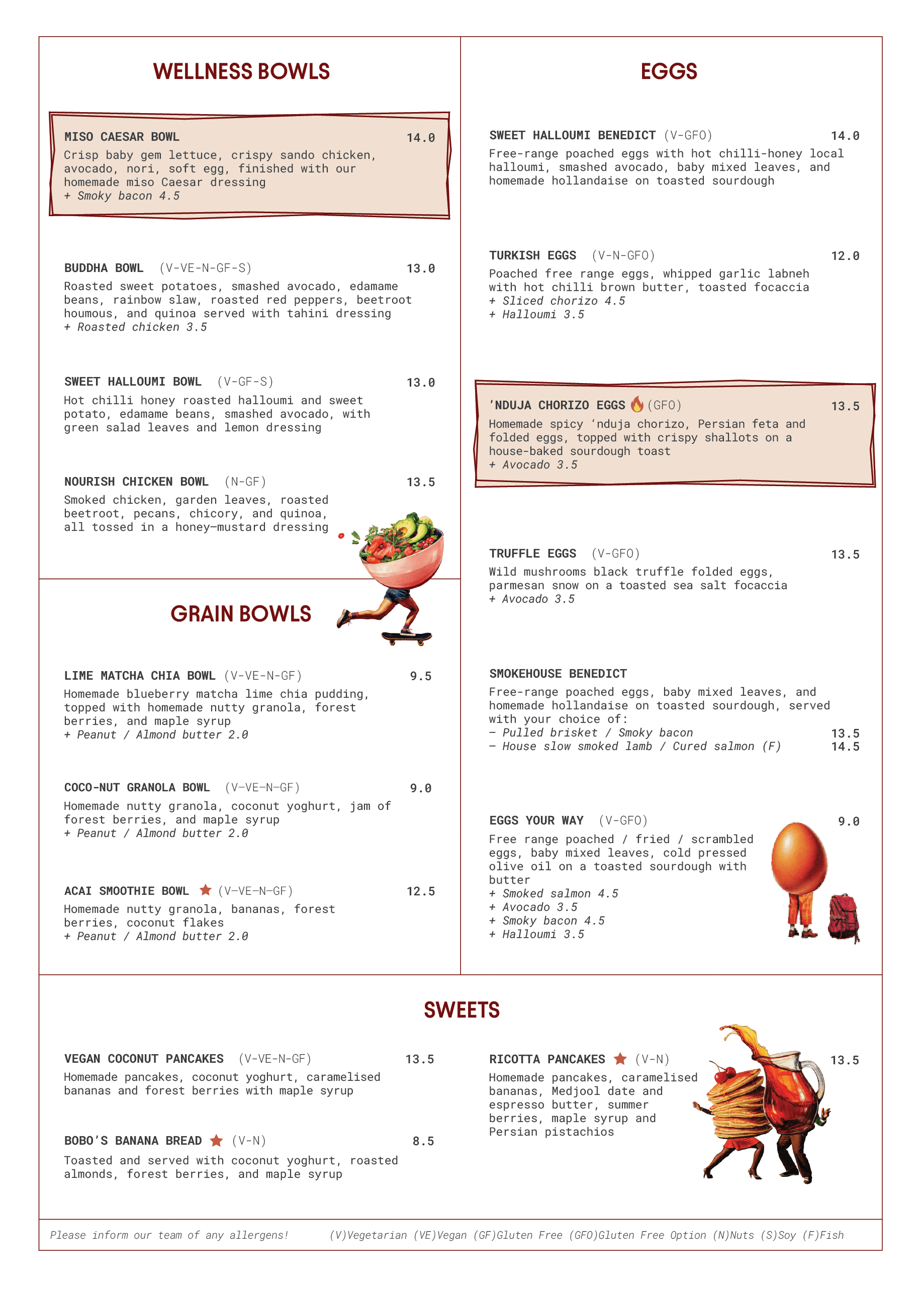 A menu displaying various breakfast and brunch options including wellness bowls such as Miso Caesar Bowl, Buddha Bowl, Sweet Halloumi Bowl, Nourish Chicken Bowl, Grain Bowls like Lime Matcha Chia Bowl, CoCo-Nut Granola Bowl, Acai Smoothie Bowl, and other egg dishes like Sweet Halloumi Benedict, Turkish Eggs, Ndjua Chorizo Eggs, Truffle Eggs, and Smokedhouse Benedict. The menu also features sections for Sweets including Vegan Coconut Pancakes and Ricotta Pancakes. There are also illustrations of a person skateboarding with a bowl on their head and two children walking with a backpack and a ketchup jug.