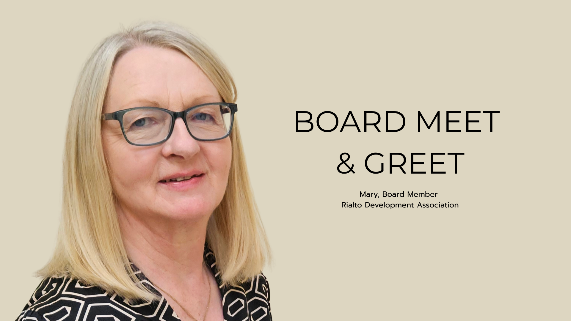 Board Meet &amp; Greet: Mary