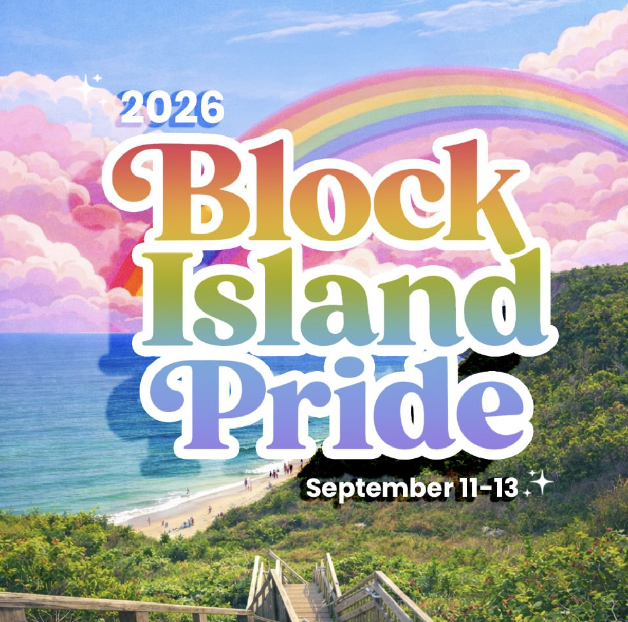 Colorful digital poster for the 2026 Block Island Pride event, featuring a rainbow, clouds, ocean, beach, and lush greenery, with event dates September 11-13.