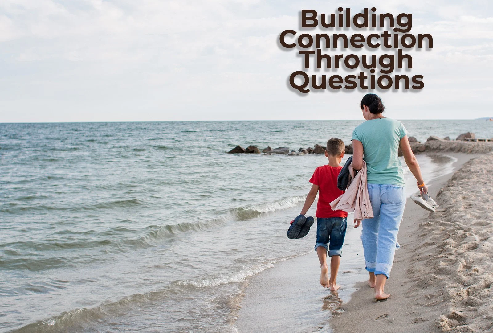 Building Connection Through Questions