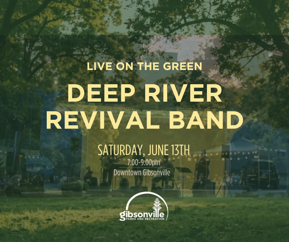 Live on the Green with Deep River Revival Band