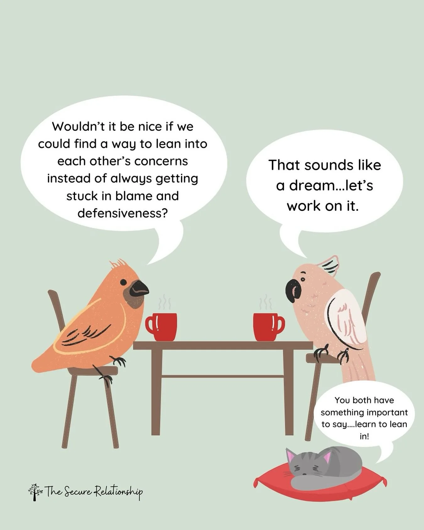 Yes it would be nice, and yes it&rsquo;s possible. What I&rsquo;ve found as a couples therapist is that most problems will resolve themselves when each partner starts to feel heard and validated. Of course this isn&rsquo;t true with every problem, bu