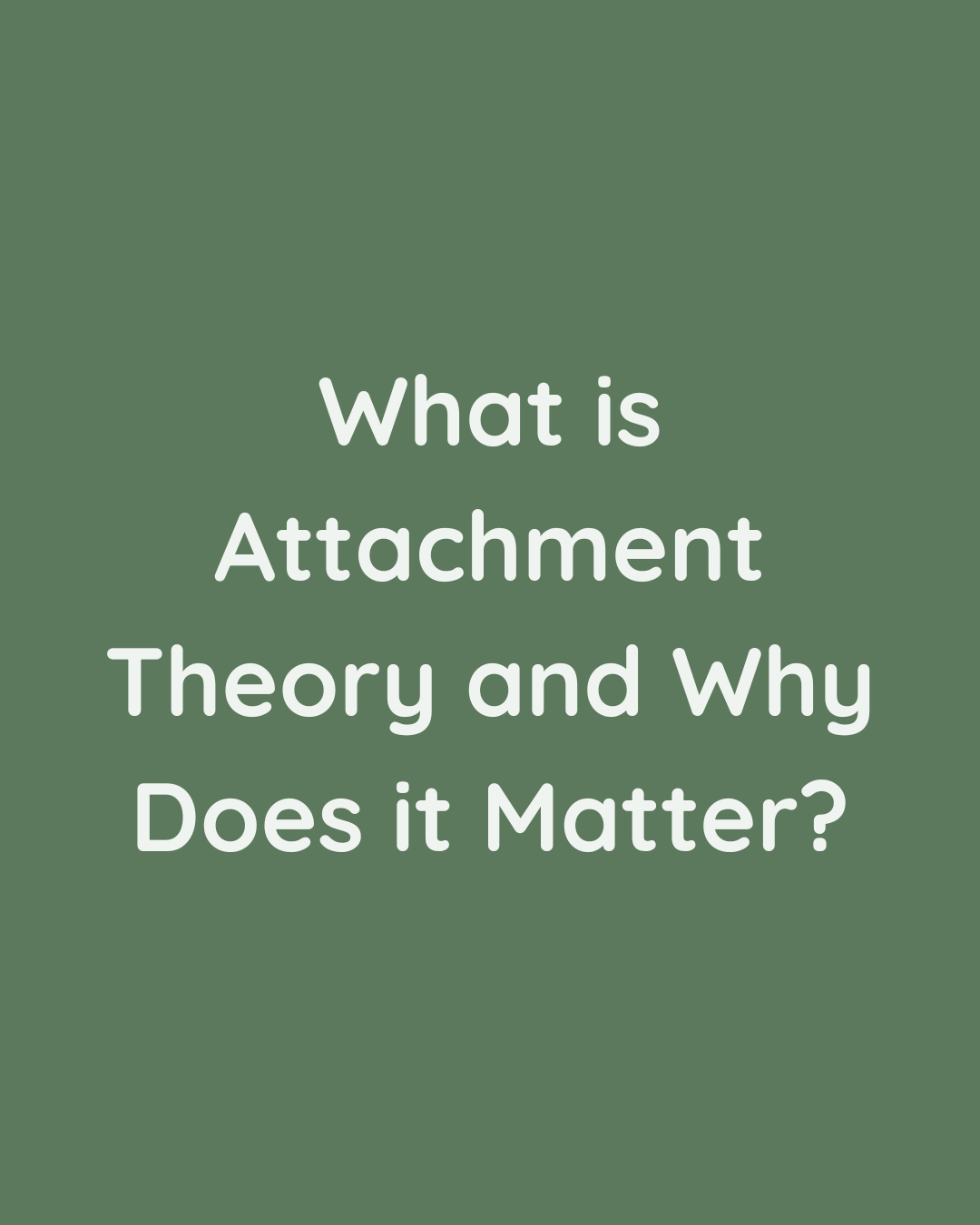 What Is Attachment Theory? The 4 Attachment Styles in Relationships