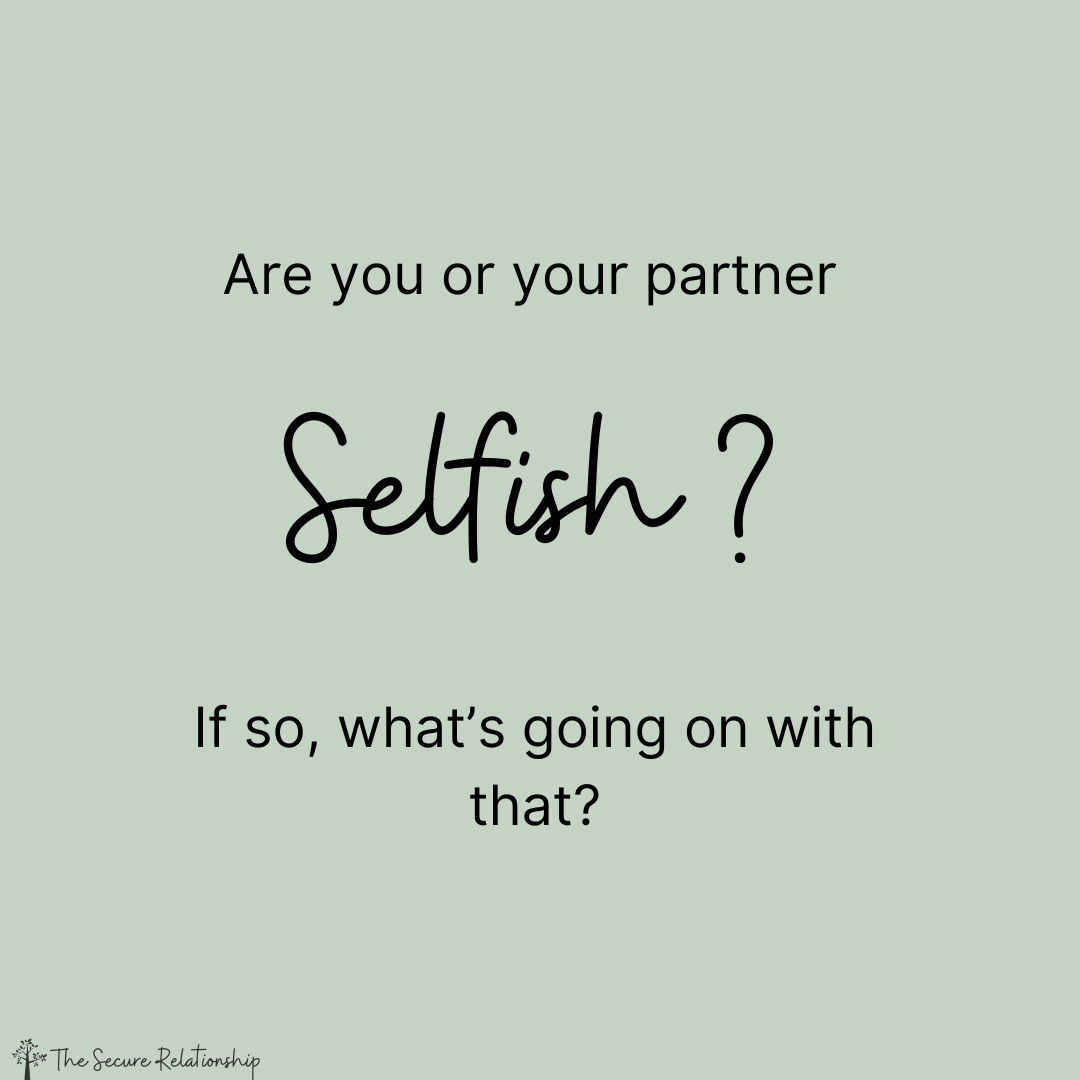 Are You or Your Partner Selfish?
