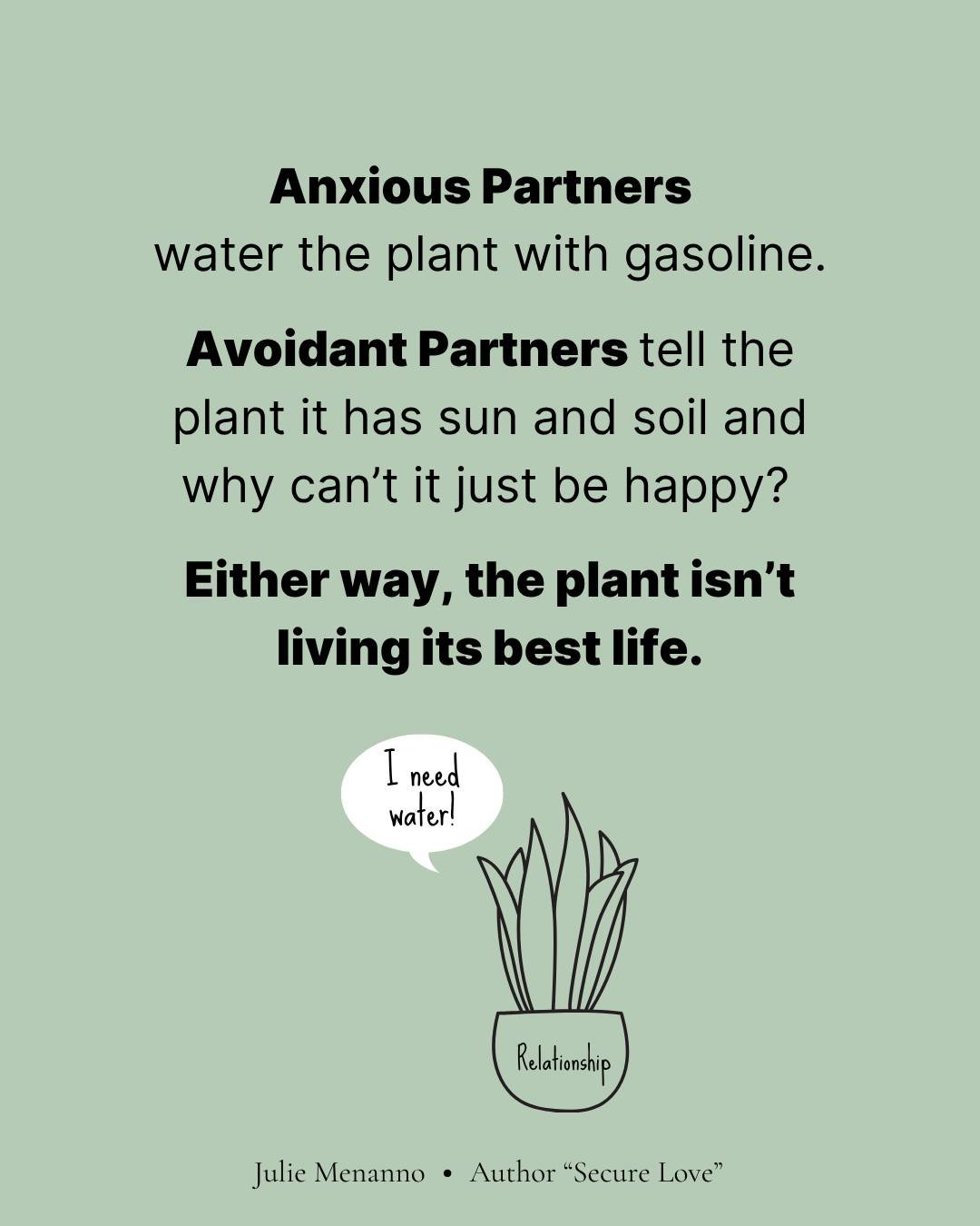 You can't shame a plant into blooming. And you can't shame a relationship into thriving either.