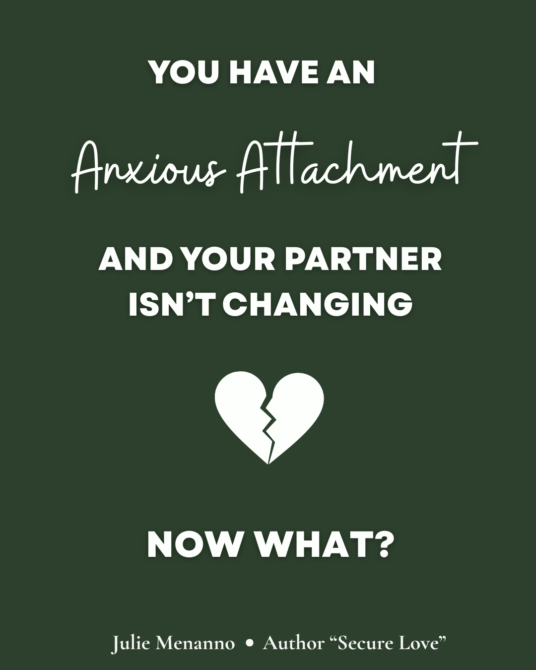 Anxious Attachment: What to Do When Your Partner Isn't Changing