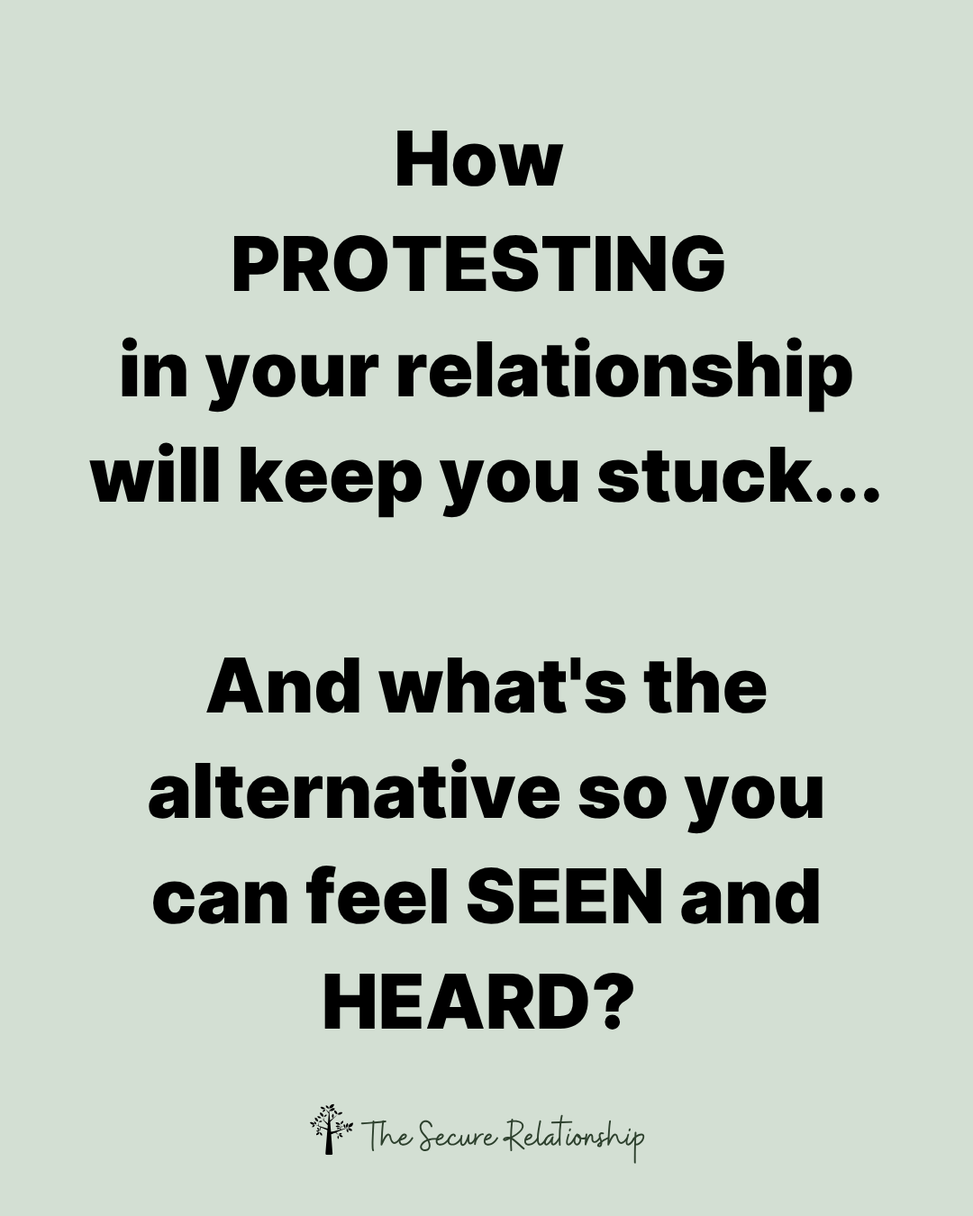 Why Protesting in Your Relationship Keeps You Stuck