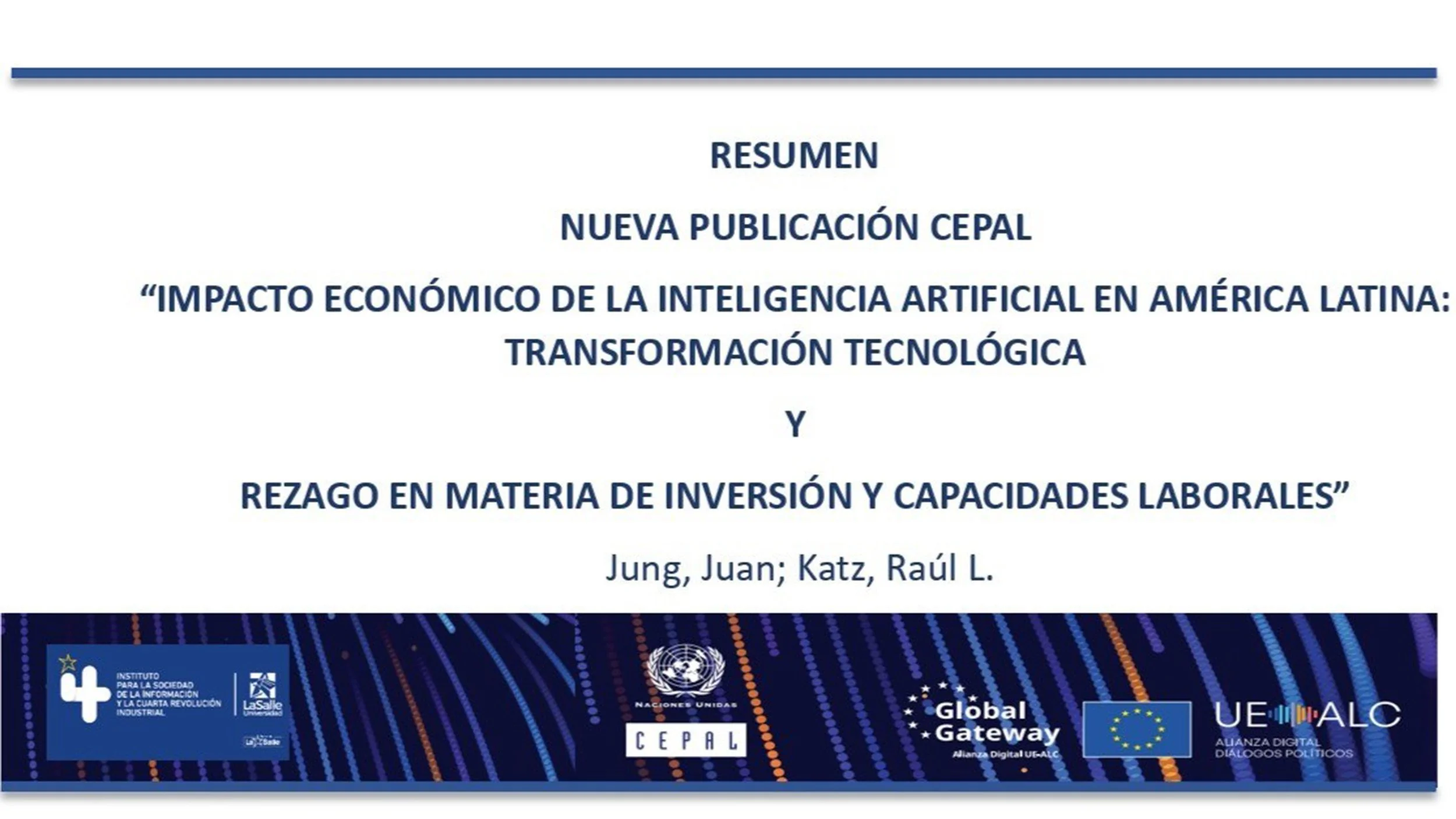 Página del resumen de una publicación académica con título sobre el impacto de la inteligencia artificial en América Latina y su relación con inversión y capacidades laborales, con logotipos institucionales en la parte inferior.