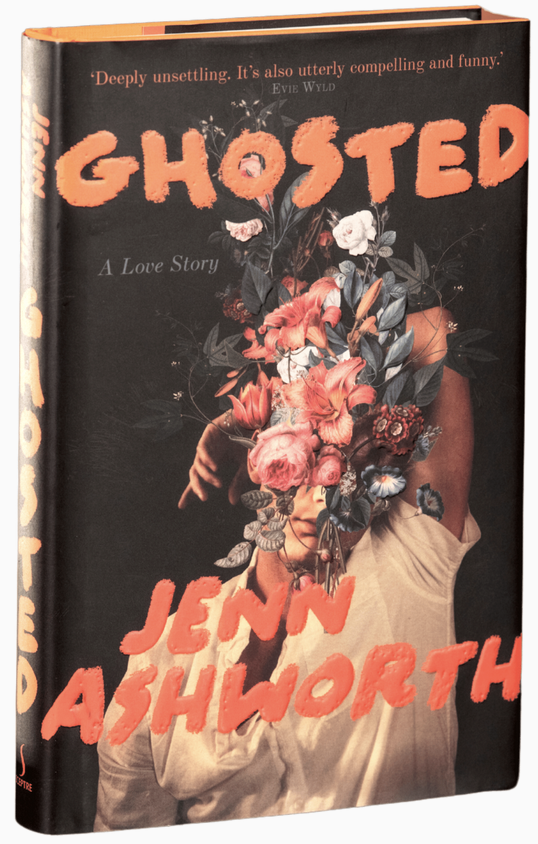 Ghosted by Jenn Ashworth