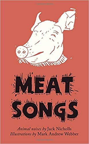 Meat Songs by Jack Nicholls