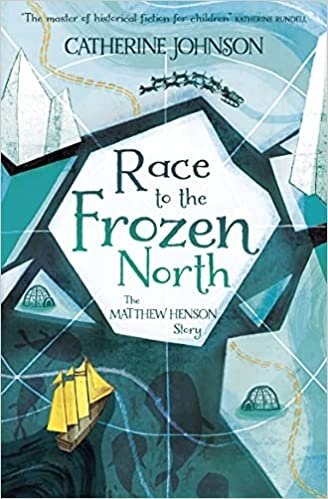 Race to the Frozen North by Catherine Johnson