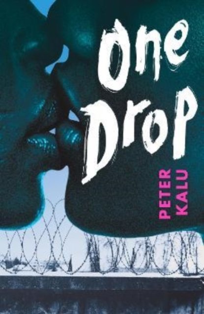 One Drop by Pete Kalu