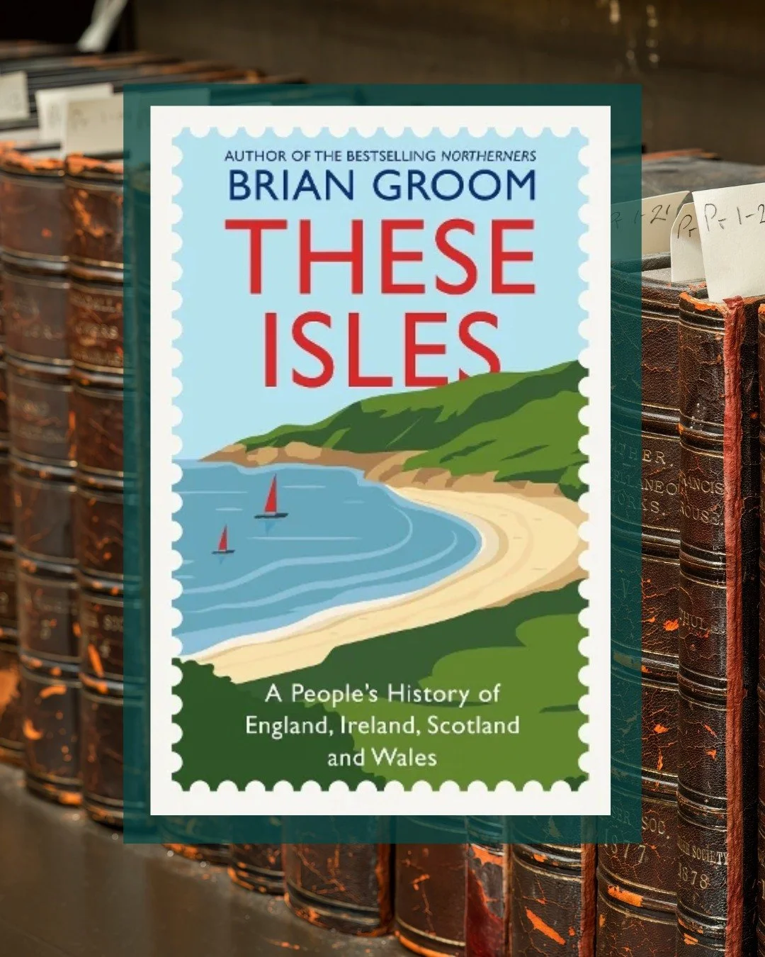 On Thursday 26th February, we're thrilled to be hosting bestselling author Brian Groom for a conversation surrounding his new book, These Isles: The Fascinating Story of England, Ireland, Scotland and Wales.

Brian will be chatting about the entwined