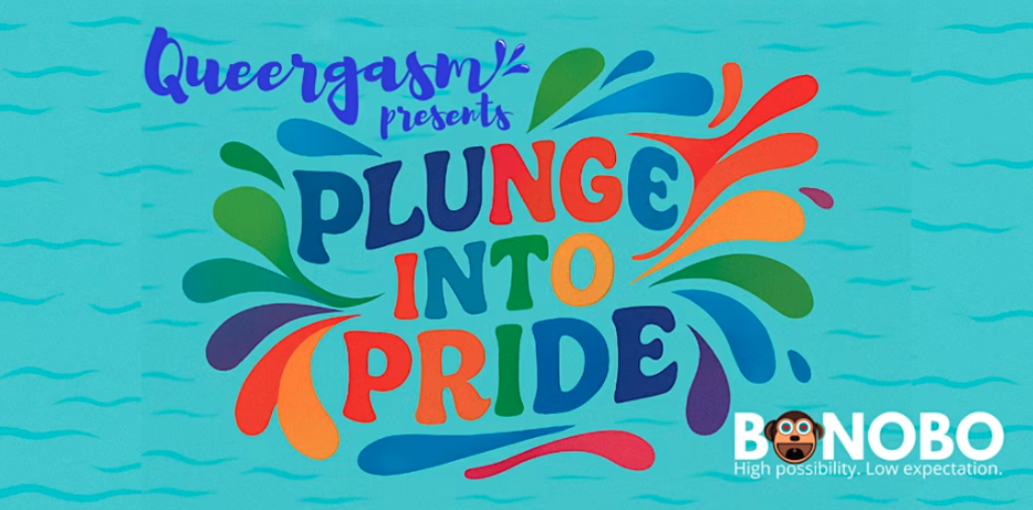 Bonobo Network Presents: Queergasm Plunge into Pride