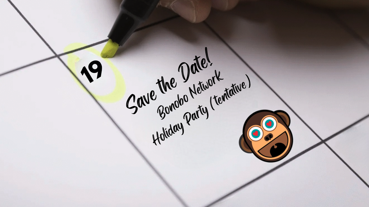 Bonobo Network Presents: Holiday Party