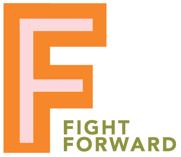 FIGHT FORWARD