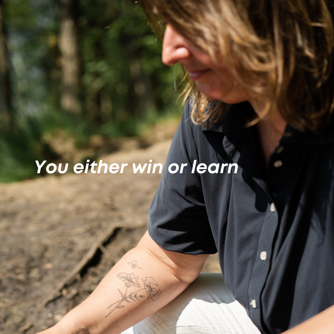 You either win or learn