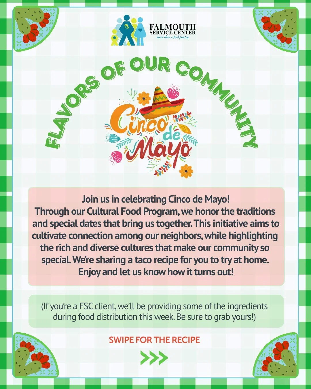 We are launching our Flavors of Our Community Cultural Food Program today! Each month we will aim to share a fun recipe  and offer many of the recipe items during food distribution for our clients.  No better way to launch than celebrating Cinco de M