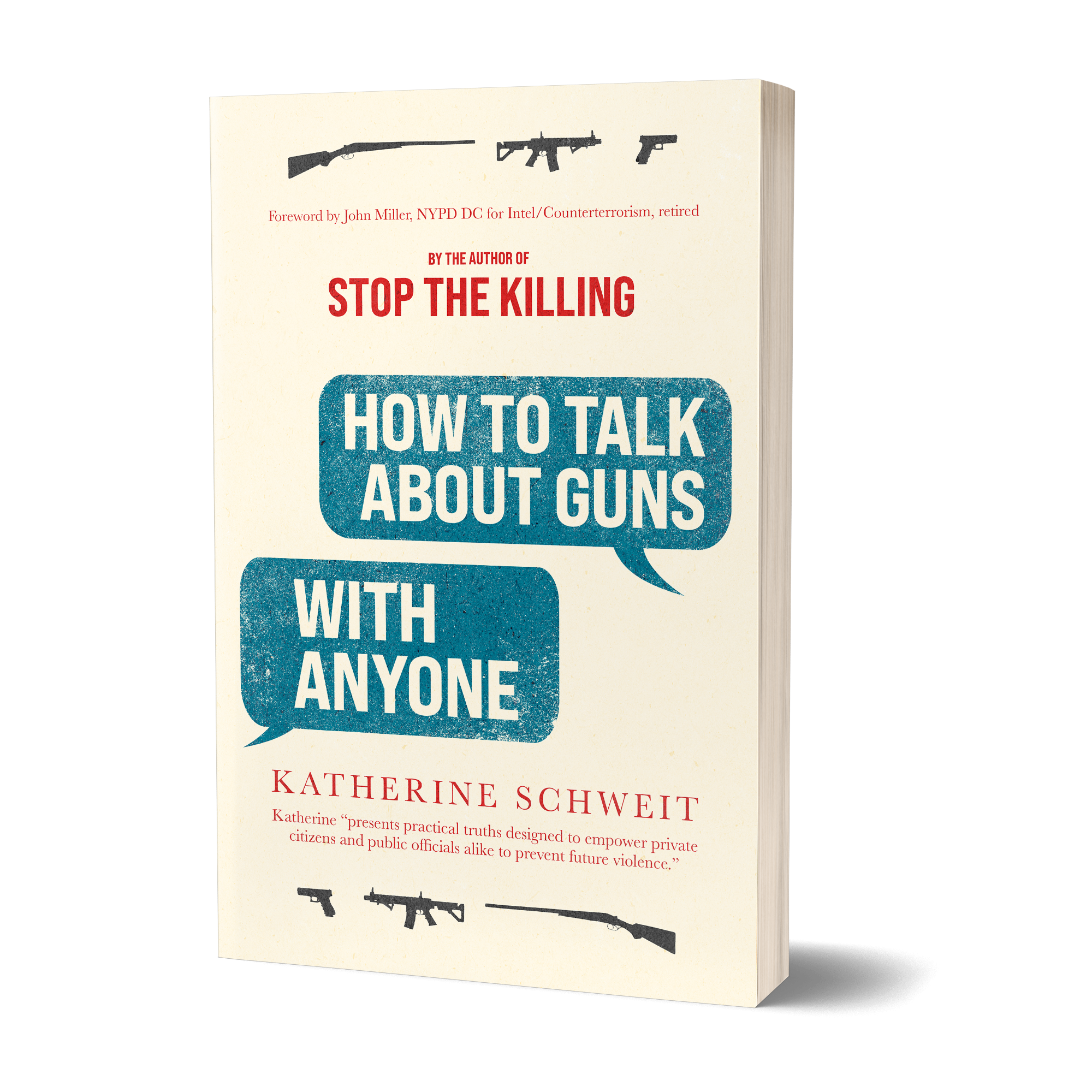 Book cover titled 'How to Talk About Guns with Anyone' by Katherine Schweit, with illustrations of firearms at the top and bottom of the cover.