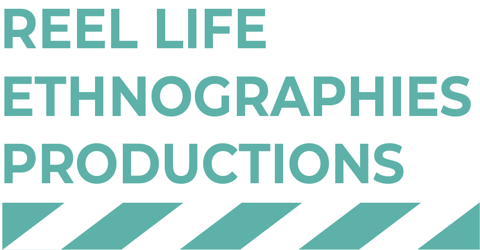 Reel Life Ethnographies