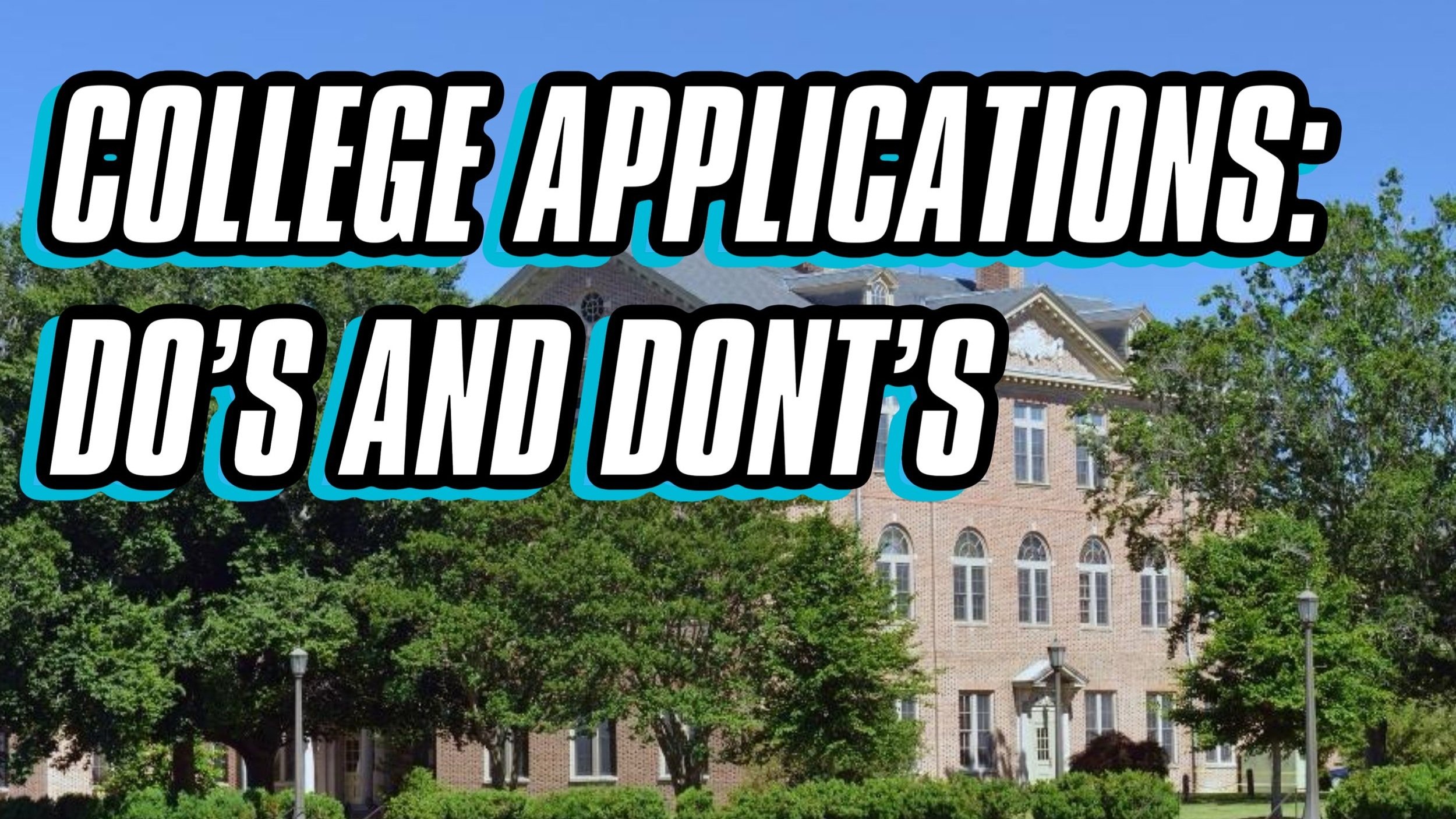 APPLICATION TIPS AND DO’S AND DON’TS