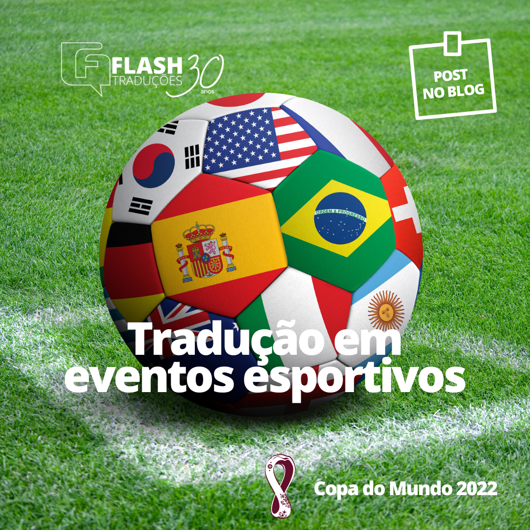 Copa do Mundo 2022 - Tradução em eventos esportivos