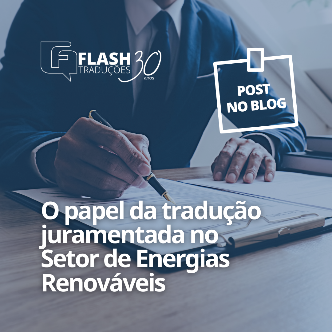 O papel da tradução juramentada no Setor de Energias Renováveis