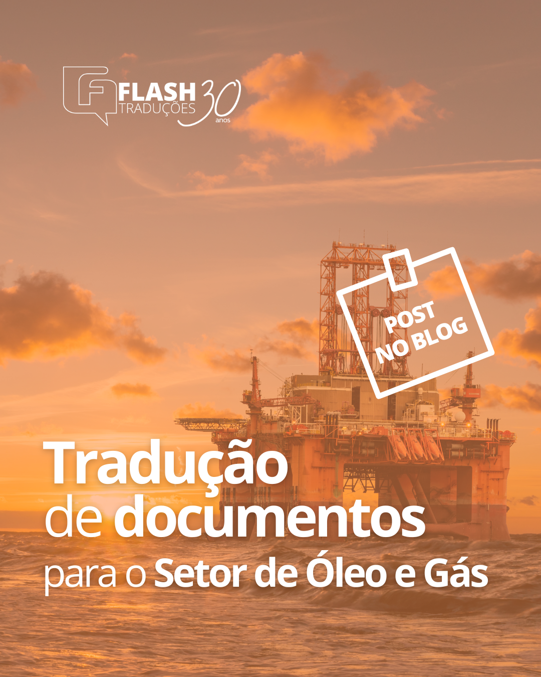 Tradução de documentos para o Setor de Óleo e Gás