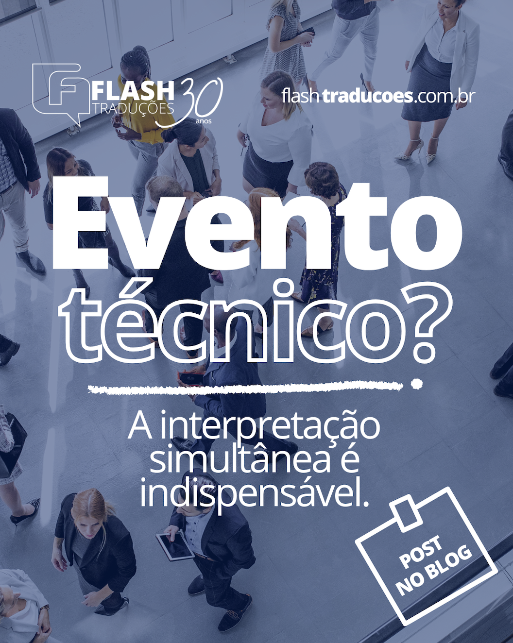 Evento técnico? A interpretação simultânea é indispensável.