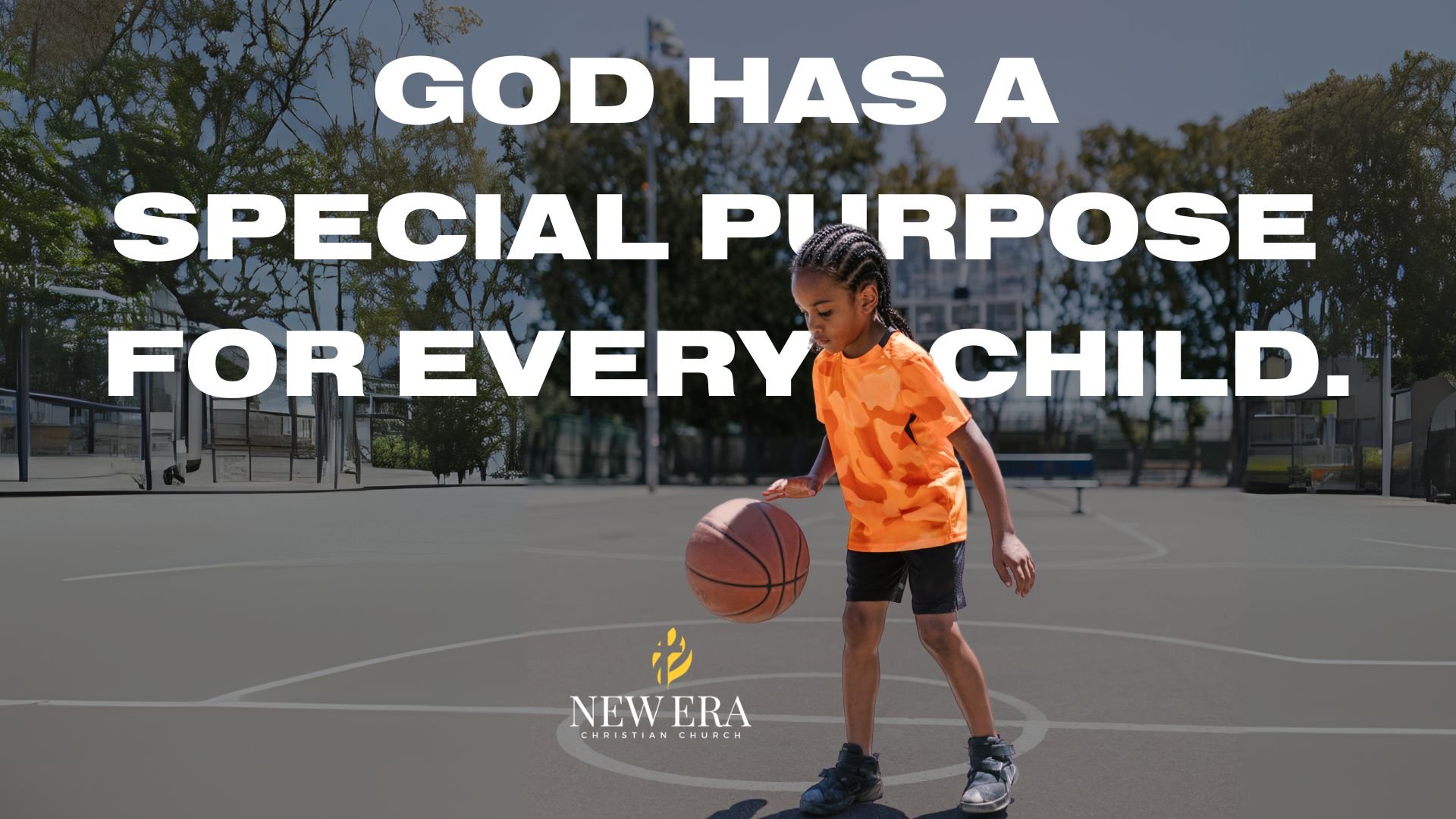 God has a special purpose for each child