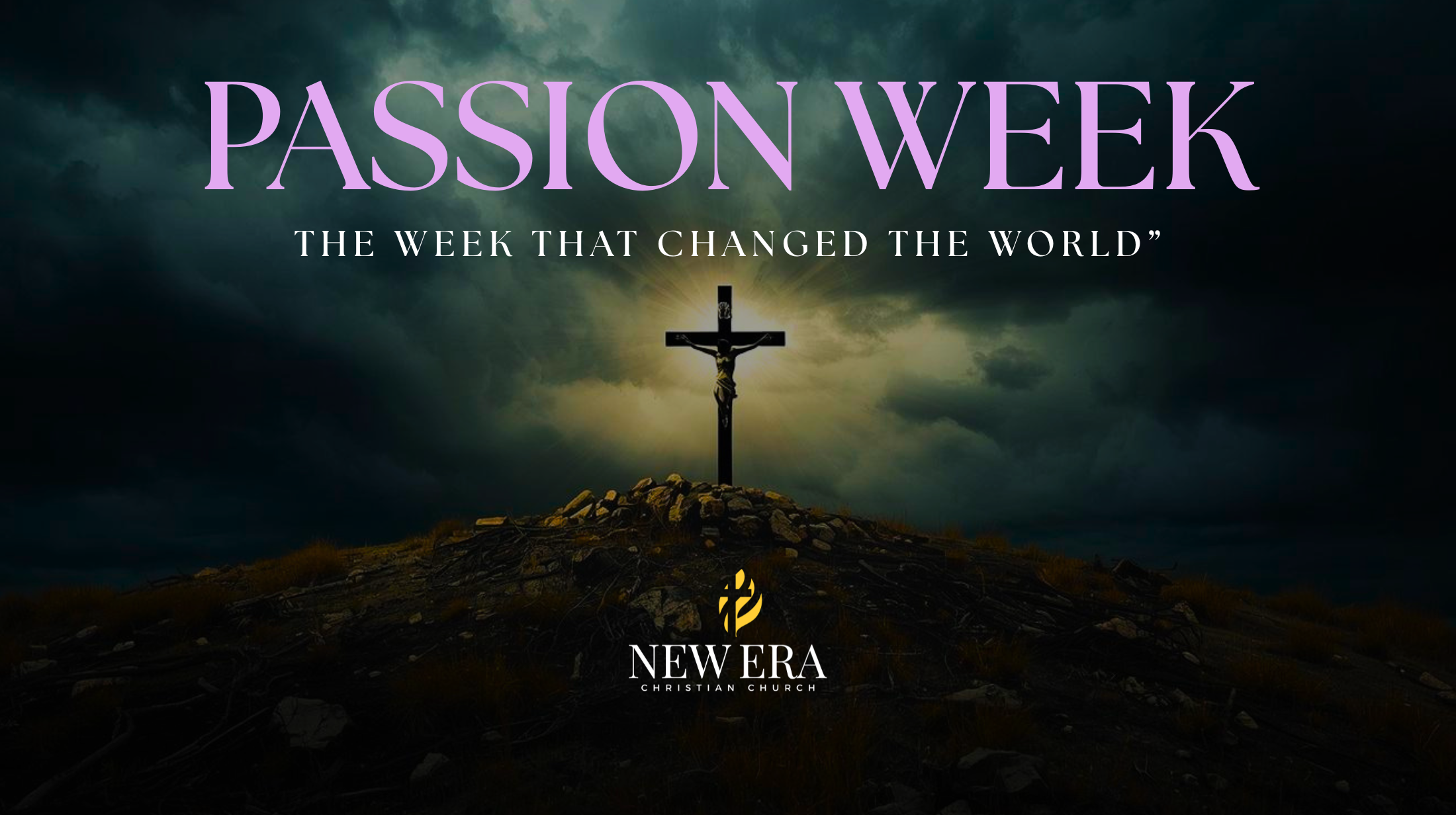 Passion Week that Changed the World