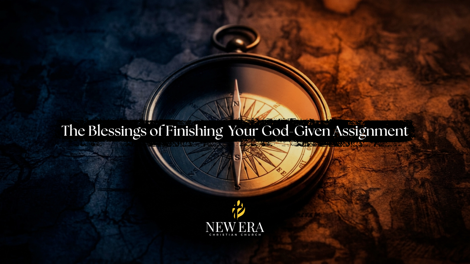 The Blessing of Finishing your God Given Assignment