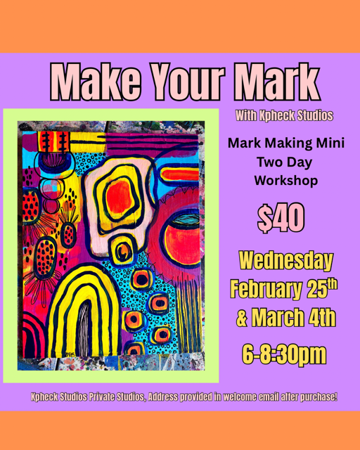 Make Your Mark: Mini Workshop