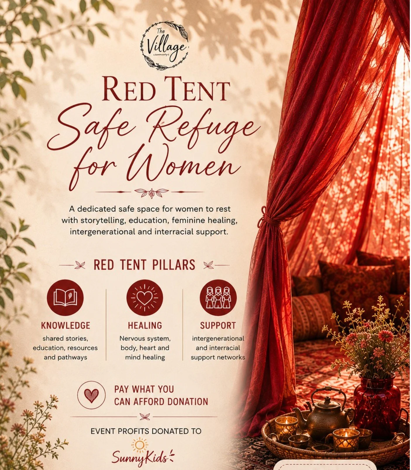 🍒🌹The Village - Red Tent Safe Refuge for Women

A dedicated safe space for women to rest with storytelling, education, feminine healing, intergenerational and interracial support.

This four hour event is a tightly held container to protect women a