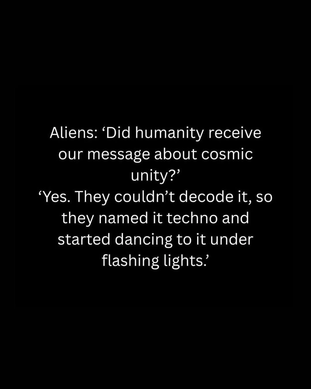 Spot on! 🌌 💫

Join us for a night of sonic activation and movement in the honour of aliens, cosmic unity, whatever your sacred vibe is!

Early bird tickets nearly sold out already!

&bull;&bull;&bull;

💫 𝐒𝐚𝐜𝐫𝐞𝐝 𝐂𝐨𝐝𝐞𝐬 - 𝐀 𝐒𝐨𝐧𝐢𝐜 𝐀?