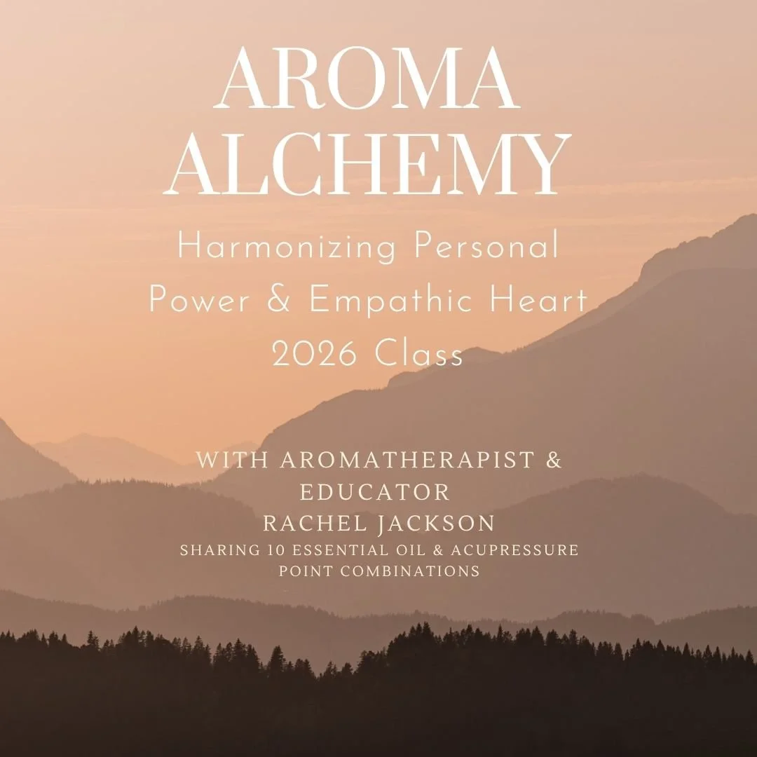 Aroma Alchemy Class: Harmonizing Between Personal Power &amp; Empathic Heart (1hr 45min Recording) 2026